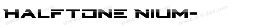 Halftone Nium字体转换